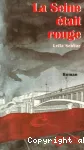 Seine était rouge (La) vignette