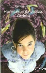 Horrelakoa da bizitza, Carlota vignette