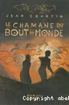 Le chamane du bout du monde vignette