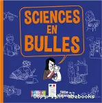 Sciences en bulles vignette