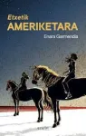 Etxetik Ameriketara vignette