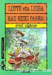 Lotte eta Luisa hau bizki parea! vignette