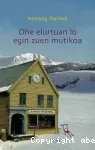 Ohe eLurtuan lo egin zuen mutikoa vignette