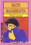 Hauts madarikatua vignette
